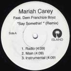 [ запись ]Mariah Carey ft Dem Franchize Boyz - SAY SOMETHING-REMIX 12" US 2006 год Release 