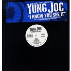 ڥ쥳ɡYUNG JOC - I Know You See It / Dope Boy Magic / Patron 12" US 2006ǯ꡼