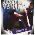 【レコード】EDDY N - JUST BE GOOD TO ME 12" GERMANY 2006年リリース
