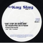 【レコード】DJ Kay Slay - CAN'T STOP THE REIGN 2006 / Big Probrem 12" US 2006年リリース