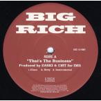 【レコード】BIG RICH feat Stress, Turf Talk - THAT'S THE BUSINESS / Scrape N Scott 12" US 2006年リリース