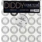 【レコード】DIDDY feat Nicole Scherzinger - COME TO ME / GET OFF 12" US 2006年リリース