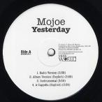【レコード】MOJOE - YESTERDAY / 3RD COAST ANTHEM 12" US 2006年リリース