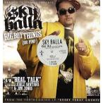【レコード】SKY BALLA feat Juelz Santana, Jim Jones - BIG BOY THINGS / REAL TALK 12" US 2006年リリース