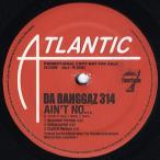 【レコード】DA BANGGAZ 314 feat Steve T - AIN'T NO / DON'T STEP ON MY J'S 12" US 2006年リリース