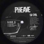 【レコード】PHEAVE - GO GYRL 12" US 2006年リリース
