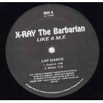 【レコード】X-RAY THE BARBARIAN - LAP DANCE 12" US 2007年リリース