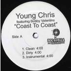 【レコード】YOUNG CHRIS feat Bobby Valentino - COAST TO COAST 12" US 2007年リリース