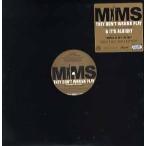 【レコード】MIMS feat Bun B, Seed - THEY DON'T WANNA PLAY / IT'S ALRIGHT 12" US 2007年リリース