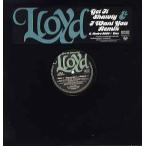 【レコード】LLOYD feat Andre 3000, Nas - GET IT SHAWTY / I WANT YOU-REMIX 12" US 2007年リリース