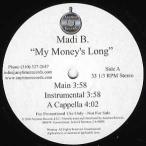 【レコード】MADI B - MY MONEY'S LONG 12" US 2007年リリース