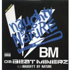 DA BEATMINERZ feat Naughty By Nature - Thug Love (Manhattan "Hooray" Remix) 12" US 2007年リリース