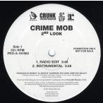 【レコード】CRIME MOB - 2ND LOOK 12" US 2007年リリース