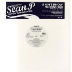 [ запись ]SEAN P(of Young Bloodz) feat T-Pain - U AIN'T KNOW (Prod By T-Pain) 12" US 2007 год Release 