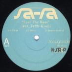 【レコード】SA-RA feat Talib Kweli, Capone-N-Noreaga &amp; Lord Nez - FEEL THE BASS / NOT ON OUR LEVEL 12" US 2007年リリース