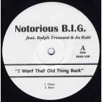 【レコード】The Notorious B.I.G. ft Ralph Tresvant, Ja Rule - I WANT THAT OLD THING BACK 12" US 2007年リリース