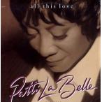 【レコード】PATTI LABELLE - ALL THIS LOVE / OUR WORLD 12" US 1994年リリース