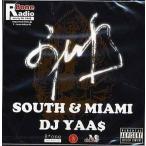 DJ YAA$ - SOUTH &amp; MIAMI CD JAPAN 2007年リリース