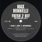 【レコード】MAX MINNELLI - FRESH 2 DEF / BEAT IT UP 12" US 2007年リリース