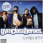 【レコード】GYM CLASS HEROES - CLOTHES OFF !! 7" EU 2007年リリース