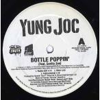 【レコード】YUNG JOC feat Gorilla Zoe - BOTTLE POPPIN / PLAY YOUR CARDS 12" US 2007年リリース