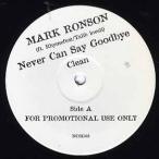 【レコード】MARK RONSON ft Rhymefest, Talib Kweli - NEVER CAN SAY GOODBYE 12" UK 2008年リリース