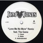 [ запись ]JIM JONES feat The Game - LOVE ME NO MORE-REMIX 12" US 2008 год Release 