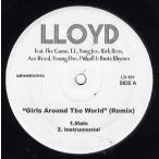 【レコード】LLOYD ft The Game, T.I., Yung Joc, Rick Ross, Ace Hood, Young Dro, Pitbul - GIRLS AROUND THE WORLD-REMIX 12" US 2008年リリース
