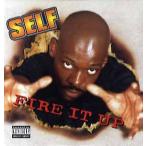 【レコード】SELF - FIRE IT UP 12" US 2000年リリース