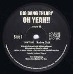 【レコード】BIG BANG THEORY - OH YEAH!! (Prod By Khayree) 12" US