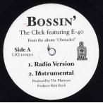 【レコード】THE CLICK feat E-40 - BOSSIN' 12" US 2003年リリース