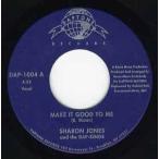 【レコード】SHARON JONES AND THE DAP-KINGS - MAKE IT GOOD TO ME 7" US 2002年リリース