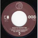 【レコード】STEADY DIGGIN WORKSHOP - ROCK TO THE RHYTHM 7" UK 2004年リリース