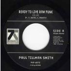 【レコード】PAUL TILLMAN SMITH - READY TO LIVE RAW FUNK 7" JAPAN 2002年リリース