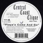 【レコード】CENTRAL COAST CLIQUE feat Boxx - PLAYA'S COME &amp; GO (High Rollers Entertainment) 12" US 2005年リリース