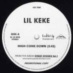 【レコード】LIL KEKE - HIGH COME DOWN / GOTTA GET HIT 12" US 2005年リリース