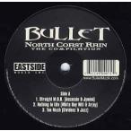 【レコード】BULLET - Straight M.O.B. / Nothing In Life (North Coast Rain-EP) EP JAPAN 2005年リリース