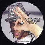 【レコード】BLUEY ROBINSON feat Ryan Leslie - I KNOW-RYAN LESLIE REMIX (UK) 12" UK 2009年リリース