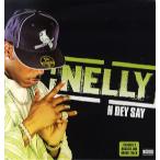 NELLY - N DEY SAY (UK) 12