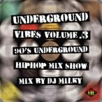 DJ MILKY - UNDERGROUND VIBES 3 (CD-R) CD JAPAN 2010年リリース