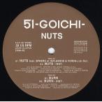 【レコード】51-GOICHI- feat Sphere of Influence &amp; VERBAL - NUTS / BURN 12" JAPAN 2003年リリース