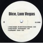 【レコード】DICE - Party Tonight / Dedicated (Lam Vegas-EP) EP US 2002年リリース