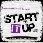 DJ 下拓 &amp; DJ MITCH a.k.a. ROCKSTA - START IT UP #1 CD JPN 2011年リリース