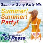 DJ ROSSO - HYBRID REC. MIX SERIES VOL.21 SUMMER! SUMMER! PARTY! CD JPN 2011年リリース