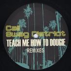 【レコード】CALI SWAG DISTRICT ft Bow Wow, B.o.B, Jermain Dupri, Red Cafe - TEACH ME HOW TO DOUGIE (UK) 12" UK 2011年リリース