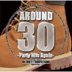 DJ DDT-TROPICANA - AROUND 30 PARTY HITS AGAIN CD JPN 2013年リリース