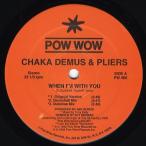 【レコード】CHAKA DEMUS &amp; PLIERS - WHEN I'M WITH YOU 12" US 1993年リリース