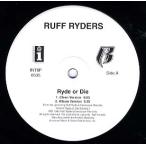 [ запись ]RUFF RYDERS feat DMX, Eve, The Lox - RYDE OR DIE (Promo) 12" US 1999 год Release 