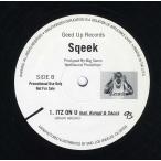 【レコード】SQEEK feat Kurupt, Saccs - ITZ ON U 12" US