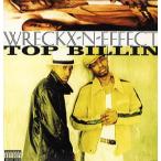 [ запись ]WRECKS-N-EFFECT - TOP BILLIN / WRECKX SHOP-REMIX 12" US 1996 год Release 